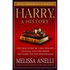 Harry, a History: The True Story of a Boy Wizard, His Fans, and Life Inside the Harry Potter Phenomenon - Paperback