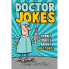 Doctor Jokes: Funny Jokes About Doctors! - Paperback