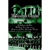 Mississippi Gumbo: A Collection of Tales Of South Mississippi and a Potpourri of Other Mississippi Writings - Paperback