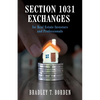 Section 1031 Exchanges For Real Estate Investors and Professionals - Paperback