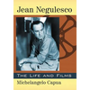 Jean Negulesco: The Life and Films - Paperback