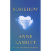 Somehow: Thoughts on Love - Hardcover