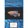 Killifish Care: The Complete Guide to Caring for and Keeping Killifish as Pet Fish - Paperback