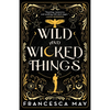 Wild and Wicked Things - Paperback