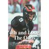 4th and Long The Odds: My Journey - Paperback