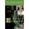 The Lady Elizabeth - Paperback