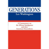 Generations: A Commentary on the History of the African Immigrants and Their American Descendents - Paperback