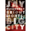 Bright Lights, Big City - Paperback