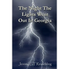 The Night The Lights Went Out In Georgia - Paperback