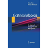 Cicatricial Alopecia: An Approach to Diagnosis and Management - Paperback