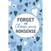 Forget This Chronic Pain Nonsense: A Pain & Symptom Tracking Journal for Chronic Pain & Illness - Paperback