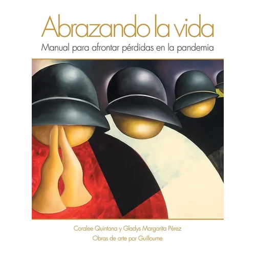 Abrazando La Vida - Paperback