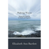Making Waves: Grassroots Feminism in Duluth and Superior - Paperback