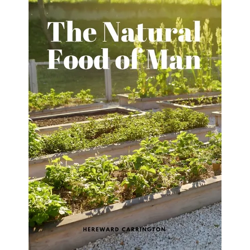 The Natural Food of Man - Paperback
