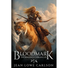 Bloodmark: An Epic Fantasy Sword and Highland Magic - Paperback