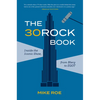 The 30 Rock Book: Inside the Iconic Show, from Blerg to Egot - Paperback