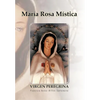 Maria Rosa Mistica - Hardcover
