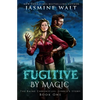 Fugitive By Magic - Paperback