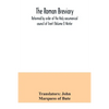 The Roman breviary: reformed by order of the Holy oecumenical council of Trent (Volume I) Winter - Paperback