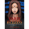 Paris Bleeds: The Cop and the Vampire Series, Book 2 - Paperback