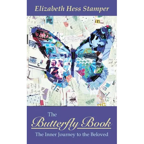 The Butterfly Book: The Inner Journey to the Beloved - Paperback
