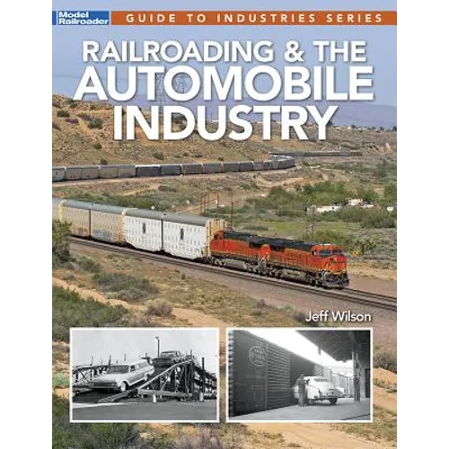 Railroading & the Automobile Industry - Paperback