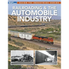 Railroading & the Automobile Industry - Paperback