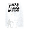 Where Silence Has Lease - Hardcover