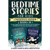 Bedtime Stories for Kids: Christmas Edition - 2 Books in 1 - Fun and Calming Christmas Short Stories for Kids and Children to fall asleep fast! - Paperback