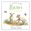 A Tale for Easter - Board Book