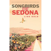 Songbirds of Sedona - Paperback