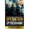 Operation Spyderh4wk - Paperback