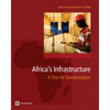 Africa's Infrastructure: A Time for Transformation - Paperback