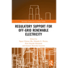 Regulatory Support for Off-Grid Renewable Electricity - Paperback