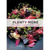 Plenty More: Vibrant Vegetable Cooking from London's Ottolenghi [A Cookbook] - Hardcover