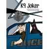 K9 Joker: 2nd Edition - Paperback