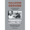 Hallowed Ground: How Forgotten Battles Shaped America - Paperback