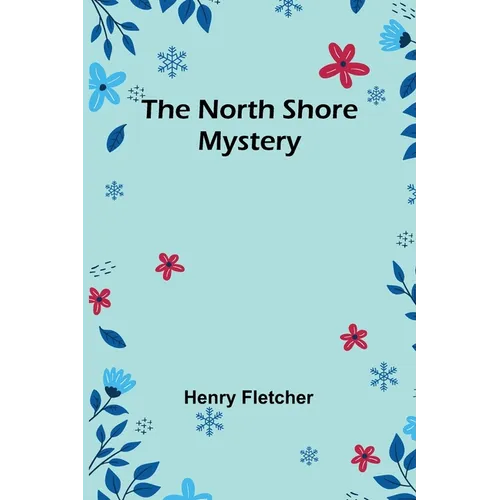 The North Shore Mystery - Paperback