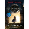 El Ojo del Mundo: La Rueda del Tiempo 1 - Paperback