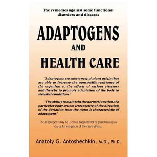 Adaptogens and Health Care - Paperback