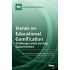 Trends on Educational Gamification: Challenges and Learning Opportunities - Hardcover