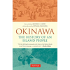 Okinawa: The History of an Island People - Paperback