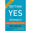 Getting to Yes with Yourself: How to Get What You Truly Want - Paperback
