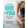 Harvard Medical School Guide to Yoga: 8 Weeks to Strength, Awareness, and Flexibility - Paperback