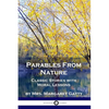 Parables From Nature: Classic Stories with Moral Lessons - Paperback