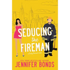 Seducing the Fireman - Paperback