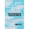 Taseredged: (watch out!) - Paperback