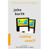 Coming Soon!!!: A Narrative - Paperback