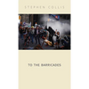 To the Barricades - Paperback