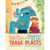 Tabitha and Fritz Trade Places - Hardcover